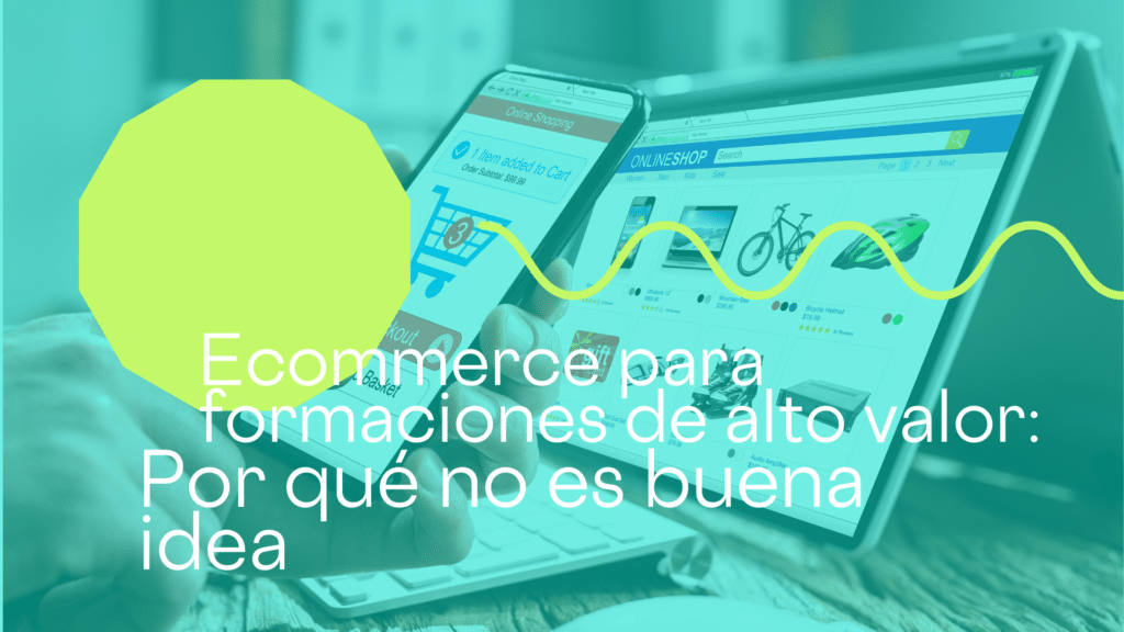 ecommerce formaciones de alto valor