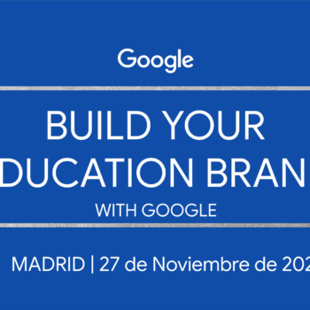 Evento Build Your Education Brand with Google 2025